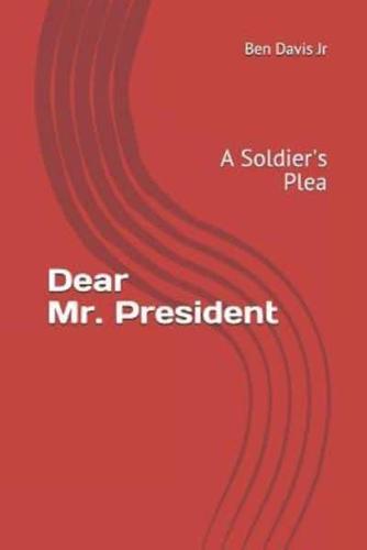 Dear Mr. President