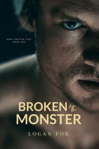 Broken by the Monster