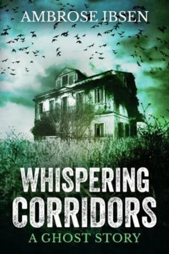 Whispering Corridors