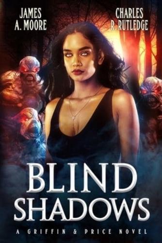 Blind Shadows