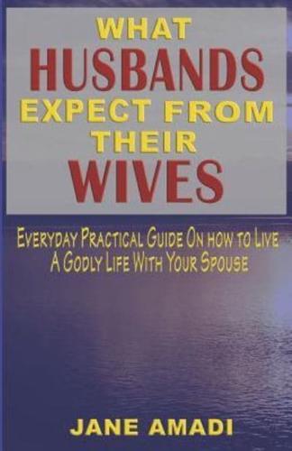 What Husbands Expect from Their Wives