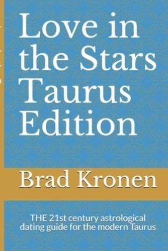 Love in the Stars Taurus Edition