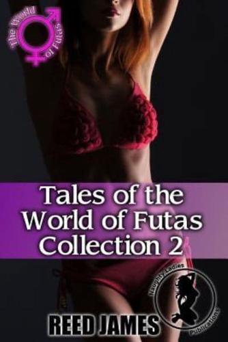 Tales of the World of Futas Collection 2