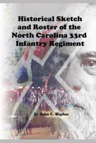 Historical Sketch and Roster of the North Carolina 33rd Infantry Regiment