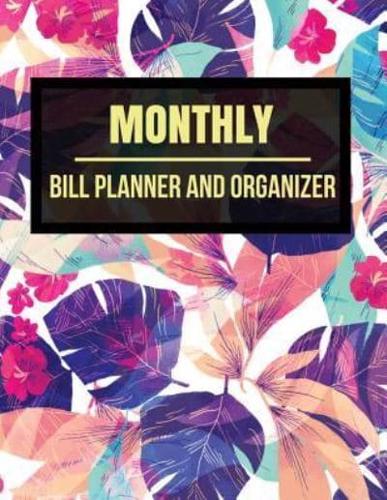 Monthly Bill Planner and Organizer