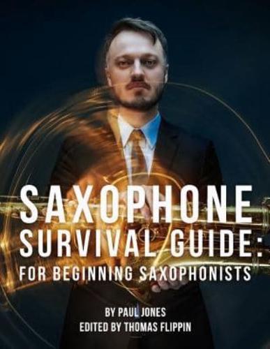 Saxophone Survival Guide