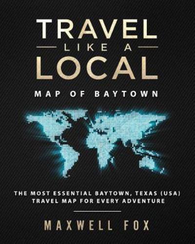 Travel Like a Local - Map of Baytown
