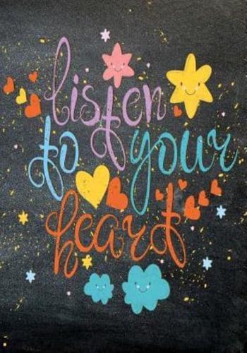 Listen For Your Heart