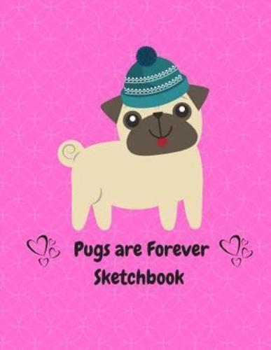 Pugs Are Forever Sketchbook