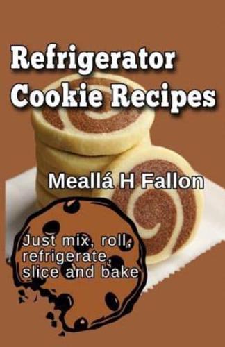 Refrigerator Cookie Recipes