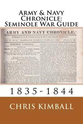 Army & Navy Chronicle - 1835 to 1844 - Seminole War Guide