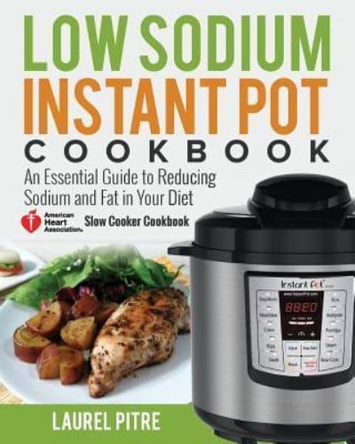 Low Sodium Instant Pot Cookbook