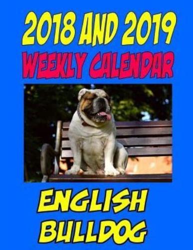 2018 and 2019 Weekly Calendar English Bulldog