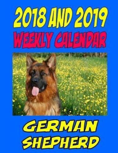 2018 and 2019 Weekly Calendar German Shepherd
