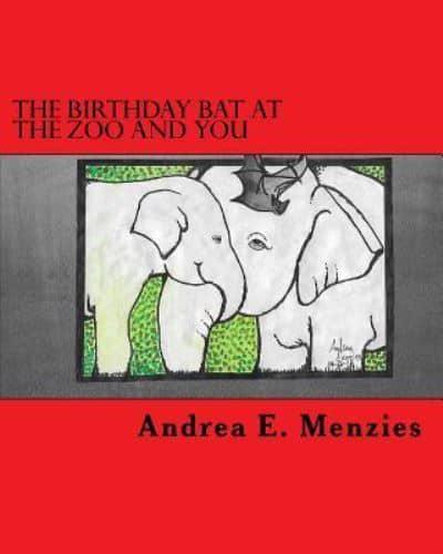 The Birthday Bat at the Zoo and You