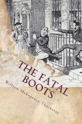 The Fatal Boots