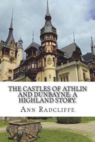 The Castles of Athlin and Dunbayne