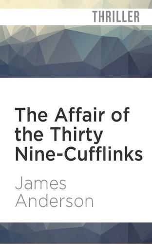 The Affair of the Thirty Nine-Cufflinks