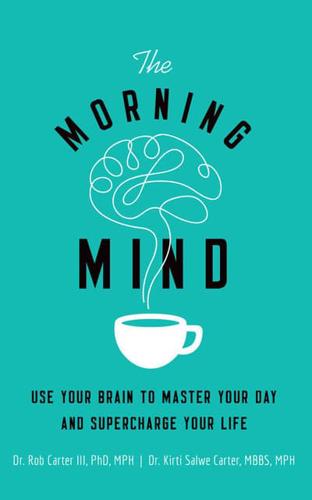 The Morning Mind