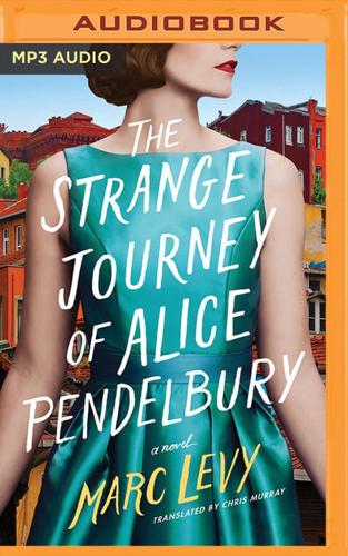 The Strange Journey of Alice Pendelbury