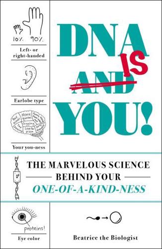 DNA Is You!