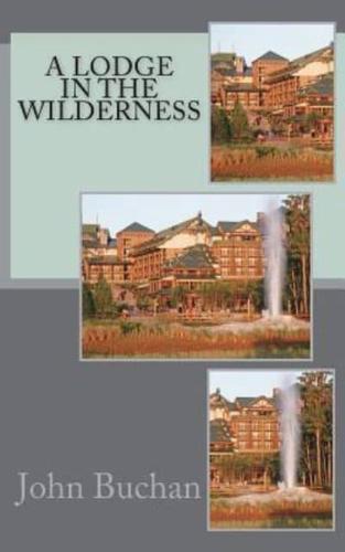 A Lodge in the Wilderness