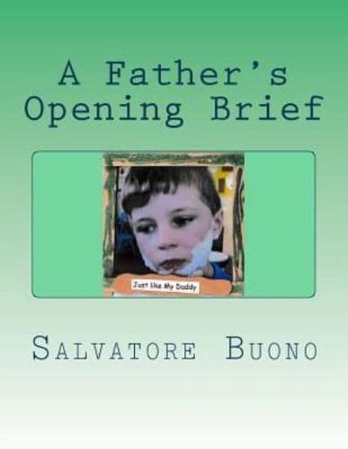 A Father's Opening Brief