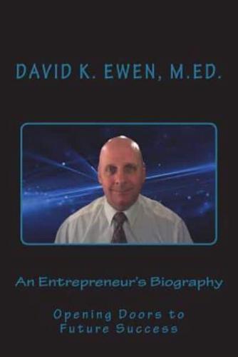 An Entrepreneur's Biography