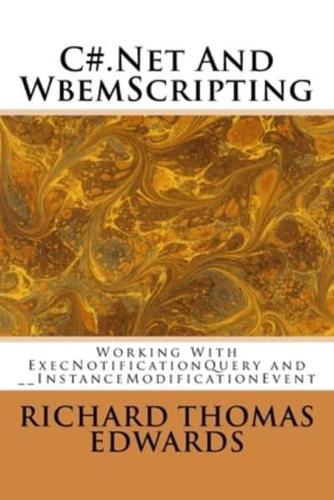 C#.Net And WbemScripting