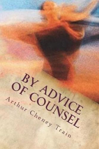 By Advice of Counsel