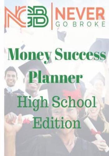Money Success Planner High School Edition