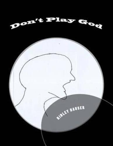 Don't Play God