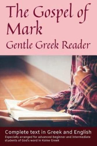 Gospel of Mark, Gentle Greek Reader