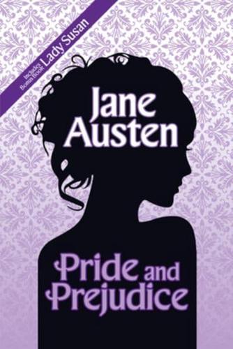 Pride and Prejudice: Deluxe Edition includes Bonus Book: Lady Susan