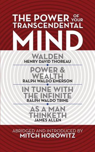 The Power of Your Transcendental Mind (Condensed Classics)