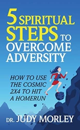 5 Spiritual Steps to Overcome Adversity