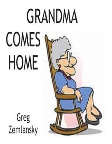 Grandma Comes Home