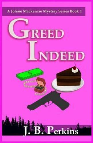 Greed Indeed