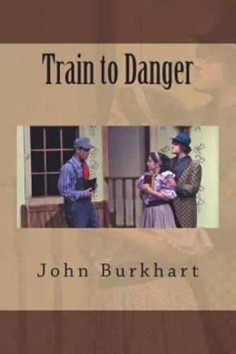 Train to Danger