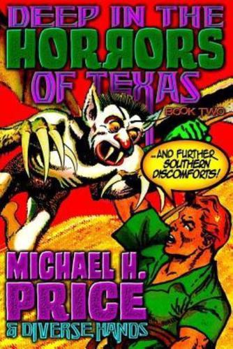 Deep in the Horrors of Texas Book Two