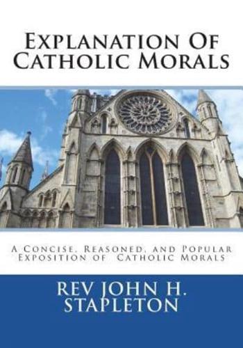 Explanation Of Catholic Morals