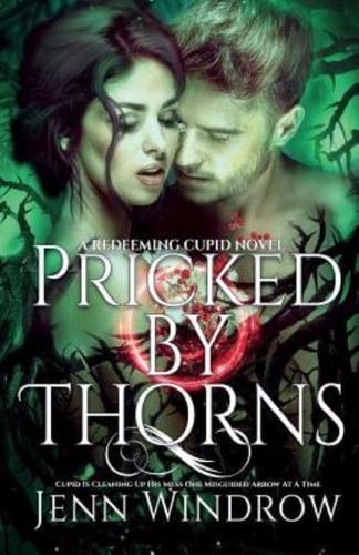 Pricked By Thorns
