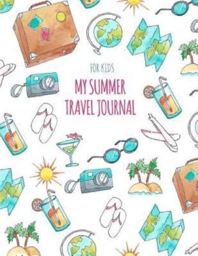 My Summer Travel Journal for Kids