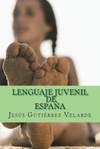 Lenguaje Juvenil De España