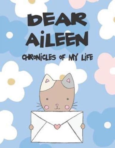 Dear Aileen, Chronicles of My Life