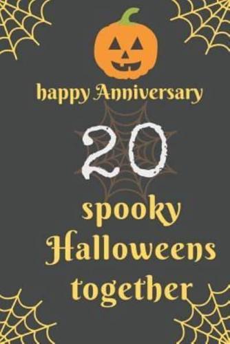 Happy Anniversary; 20 Spooky Halloweens Together