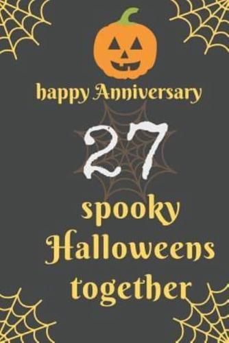 Happy Anniversary; 27 Spooky Halloweens Together