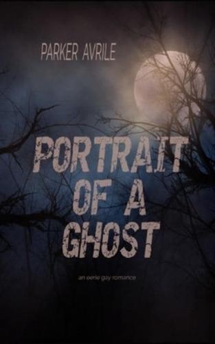Portrait of a Ghost