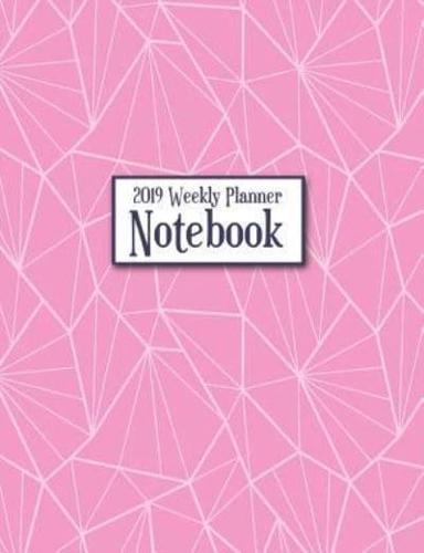 2019 Weekly Planner Notebook