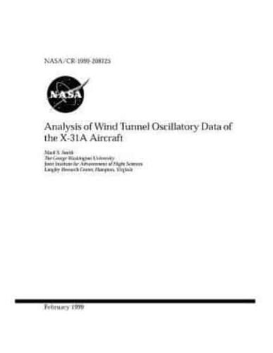 Analysis of Wind Tunnel Oscillatory Data of the X-31A Aircraft